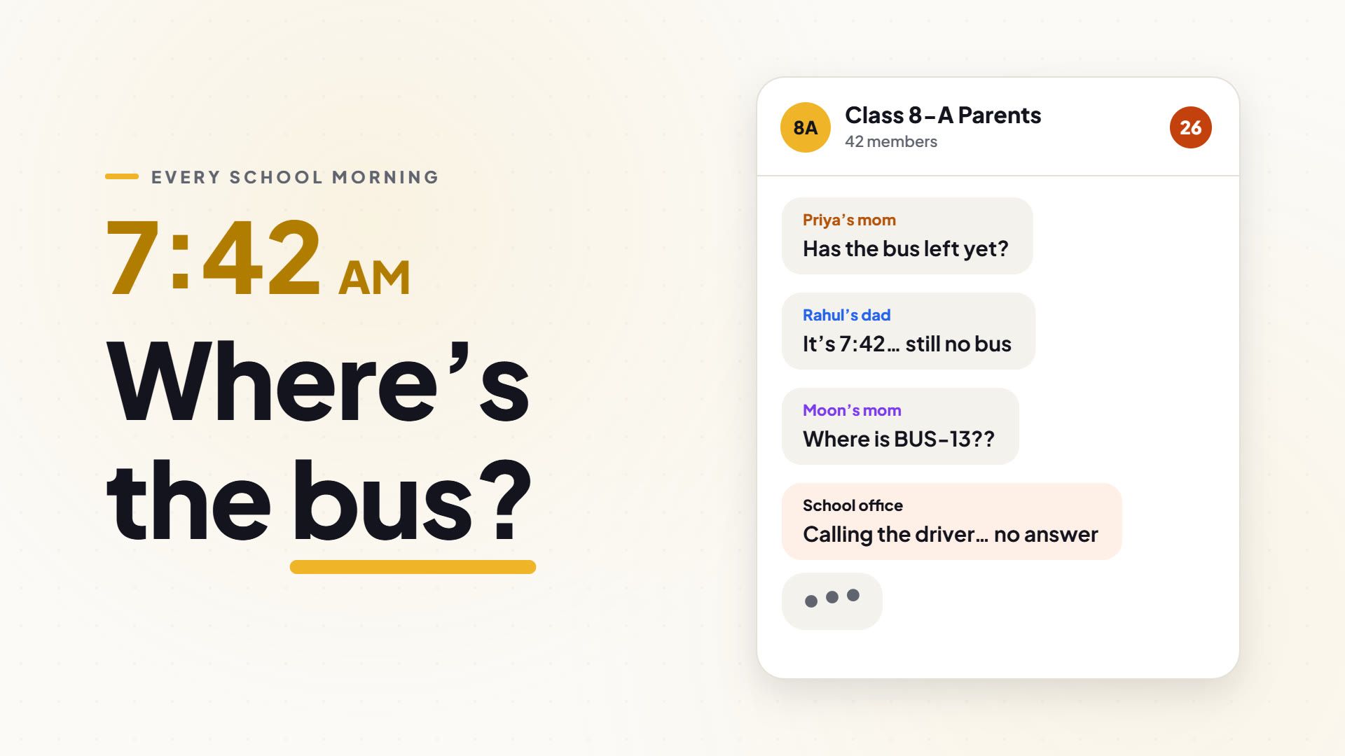 Film poster: “7:42 AM — Where’s the bus?” beside a parents’ group chat asking where the school bus is